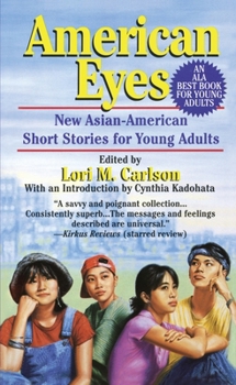 Mass Market Paperback American Eyes: New Asian-American Short Stories for Young Adults Book