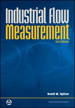 Industrial Flow Measurement (Resources for Measurement and Control Series)