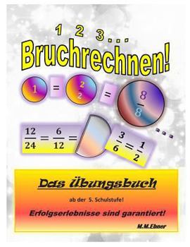 Paperback 1, 2, 3...Bruchrechnen: Das ?bungsbuch [German] Book