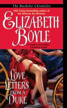 Love Letters from a Duke - Book #3 of the Bachelor Chronicles