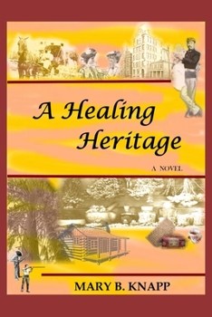 Paperback A Healing Heritage Book