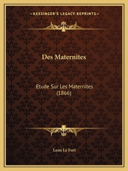 Paperback Des Maternites: Etude Sur Les Maternites (1866) [French] Book