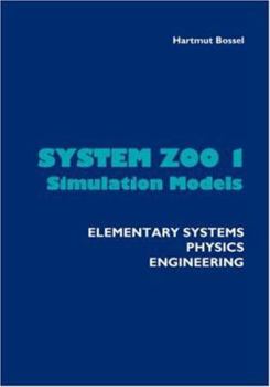 Paperback System Zoo 1 Simulation Models - Elementary Systems, Physics, Engineering Book