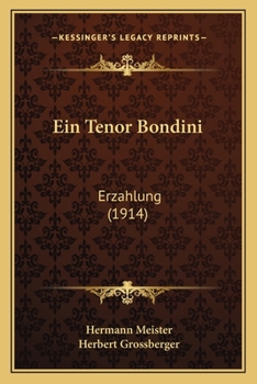 Paperback Ein Tenor Bondini: Erzahlung (1914) [German] Book