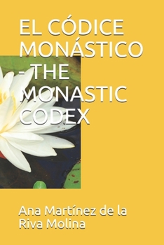 Paperback El C?dice Mon?stico - The Monastic Codex [Spanish] Book