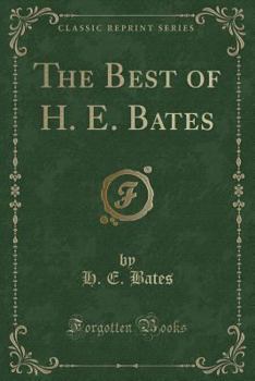 Paperback The Best of H. E. Bates (Classic Reprint) Book