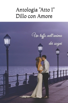 Paperback Un tuffo nell'anima dei sogni [Italian] Book