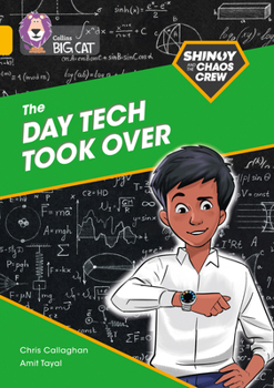 Paperback Shinoy and the Chaos Crew: The Day Tech Took Over: Band 09/Gold Book