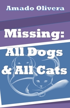 Paperback Missing All Dogs & All Cats Book