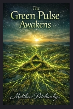 Paperback The Green Pulse Awakens Book