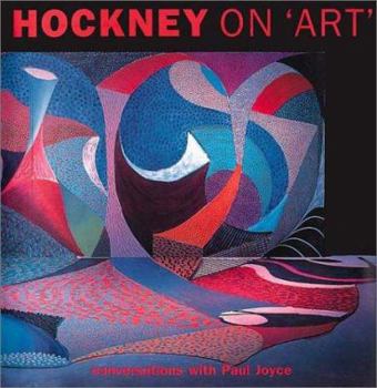 Paperback Hockney on 'Art': Conversations with Paul Joyce Book