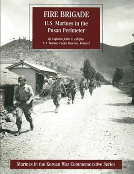 Paperback Fire Brigade: U.S. Marines in the Pusan Perimeter Book