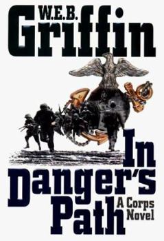 In Danger's Path - Book #8 of the Corps