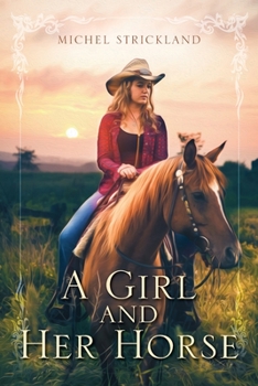 Paperback A Girl and Her Horse Book