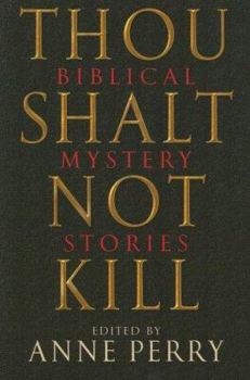 Hardcover Thou Shalt Not Kill: Biblical Mystery Stories Book