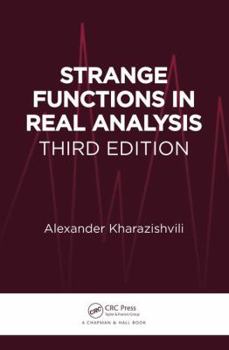 Hardcover Strange Functions in Real Analysis Book