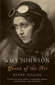 Paperback Amy Johnson: Queen of the Air Book