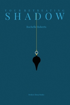 Paperback Your Retreating Shadow Book