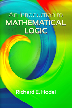 Paperback An Introduction to Mathematical Logic Book