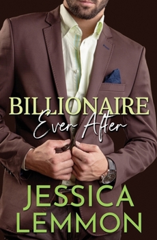 Billionaire Ever After - Book #3 of the Blue Collar Billionaires