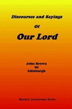 Paperback Discourses & Sayings of Our Lord, Volume 2 of 2 Book