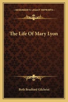 Paperback The Life Of Mary Lyon Book