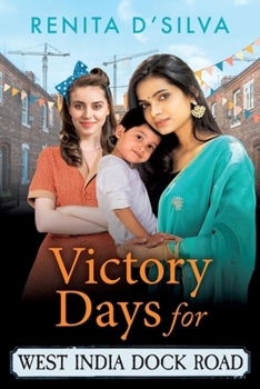Paperback Victory Days for West India Dock Road Book