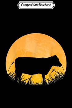 Composition Notebook: Cow Easy Halloween Outfit Heifer Farm Moon Costume Gift  Journal/Notebook Blank Lined Ruled 6x9 100 Pages