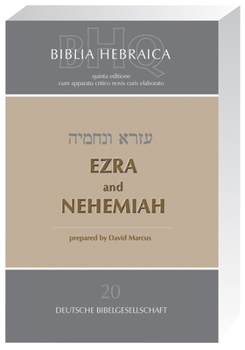 Biblia Hebraica Quinta: Ezra and Nehemiah - Book #20 of the Biblia Hebraica Quinta