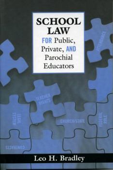 Hardcover School Law for Public, Private, and Parochial Educators Book