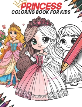 Paperback Coloring Princess: Princess Coloring Book for Kids Book
