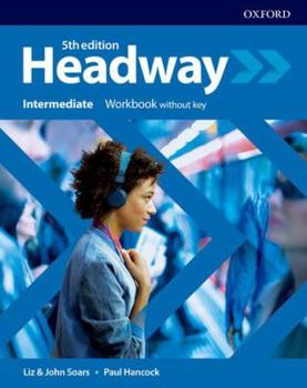 New Headway 5th Edition Intermediate. Workbook with key