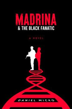 Paperback Madrina & the Black Fanatic: A Novel (The Predator / Nomad Series) Book