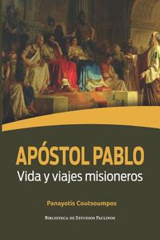 Paperback Ap?stol Pablo: Vida y viajes misioneros [Spanish] Book
