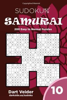 Paperback Sudoku Samurai - 200 Easy to Normal Puzzles 9x9 (Volume 10) Book