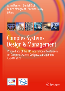 Hardcover Complex Systems Design & Management: Proceedings of the 11th International Conference on Complex Systems Design & Management, Csd&m 2020 Book