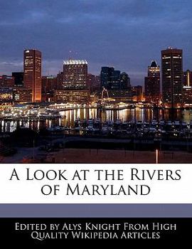 Paperback A Look at the Rivers of Maryland Book