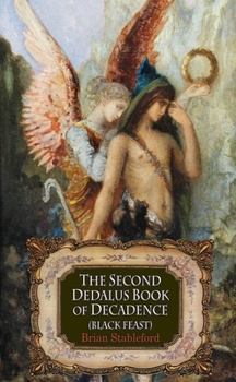 Paperback The Second Dedalus Book of Decadence: Black Feast Book