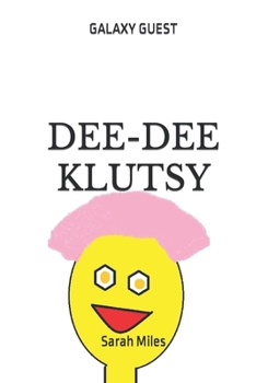 Paperback Dee-Dee Klutsy: Galaxy Guests Book
