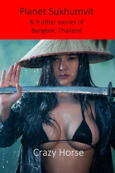 Paperback Planet Sukhumvit & 9 other stories of Bangkok, Thailand Book