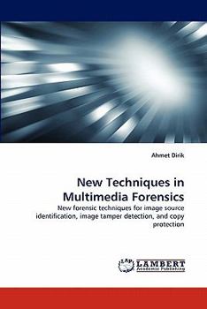 Paperback New Techniques in Multimedia Forensics Book