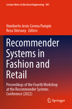 Paperback Recommender Systems in Fashion and Retail: Proceedings of the Fourth Workshop at the Recommender Systems Conference (2022) Book