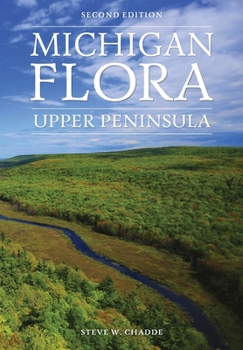 Paperback Michigan Flora: Upper Peninsula Book