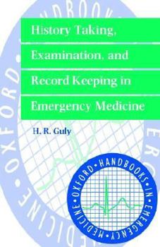 Paperback History Taking, Examination, and Record Keeping in Emergency Medicine Book