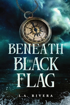 Beneath the Black Flag