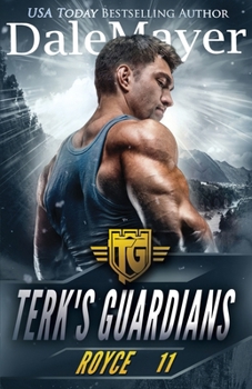 Royce (Terk's Guardians) - Book #11 of the Terk's Guardians