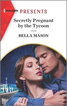 Mass Market Paperback Secretly Pregnant by the Tycoon Book