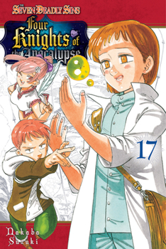 Paperback The Seven Deadly Sins: Four Knights of the Apocalypse 17 Book