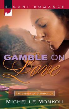 Gamble on Love - Book #2 of the Ladies of Distinction