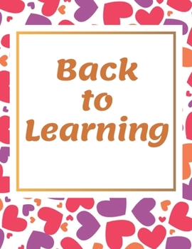 Paperback Back To Learning: Weekly and Monthly Academic Teacher Planner 2019-2020, Organizer & Diary 100 Pages Book